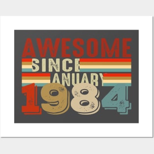 awesome since january 1984 Posters and Art